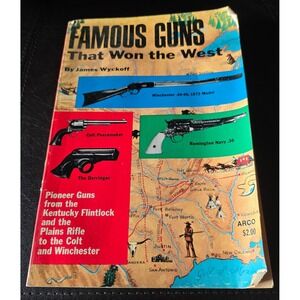 Famous Guns That Won the West by James Wyckoff‎ Vintage Illustrated